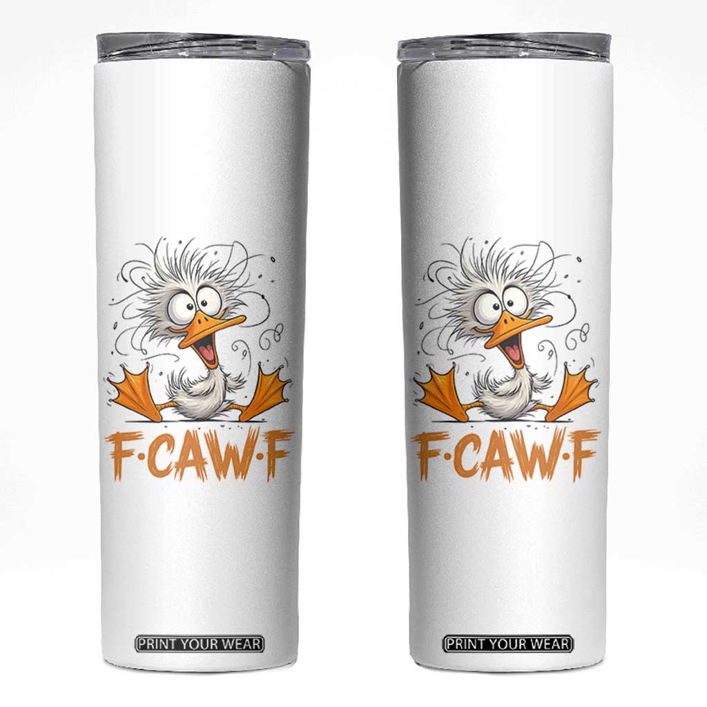 F Quack F Duck Lover Skinny Tumbler Funny Farm Gift TS12 White Print Your Wear
