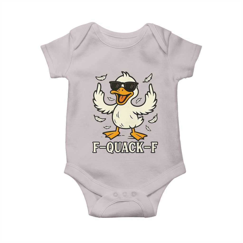 Funny F Quack F Silly Duck Sarcastic Joke Gift Baby Onesie TS12 Ice Gray Print Your Wear