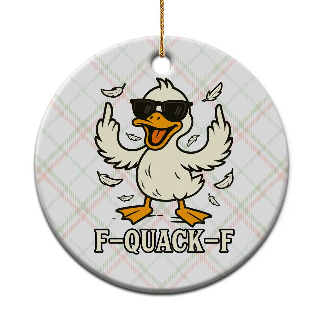 Funny F Quack F Silly Duck Sarcastic Joke Gift Ceramic Ornament TS12 1pc Christmas Plaid Print Your Wear