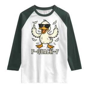 Funny F Quack F Silly Duck Sarcastic Joke Gift Raglan Shirt TS12 White Dark Forest Green Print Your Wear