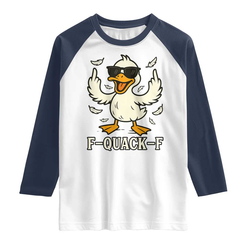 Funny F Quack F Silly Duck Sarcastic Joke Gift Raglan Shirt TS12 White Navy Print Your Wear