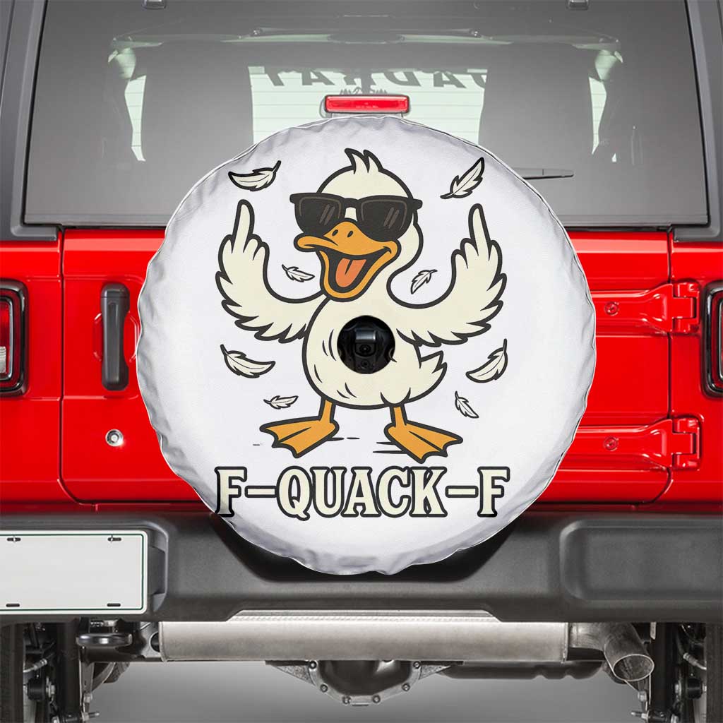 Funny F Quack F Silly Duck Sarcastic Joke Gift Spare Tire Cover TS12 White Print Your Wear