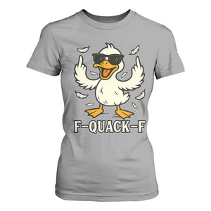 Funny F Quack F Silly Duck Sarcastic Joke Gift T Shirt For Women TS12 Sport Gray Print Your Wear
