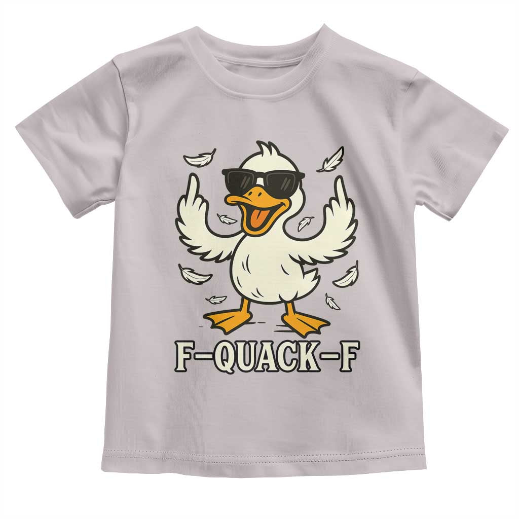 Funny F Quack F Silly Duck Sarcastic Joke Gift Toddler T Shirt TS12 Ice Gray Print Your Wear