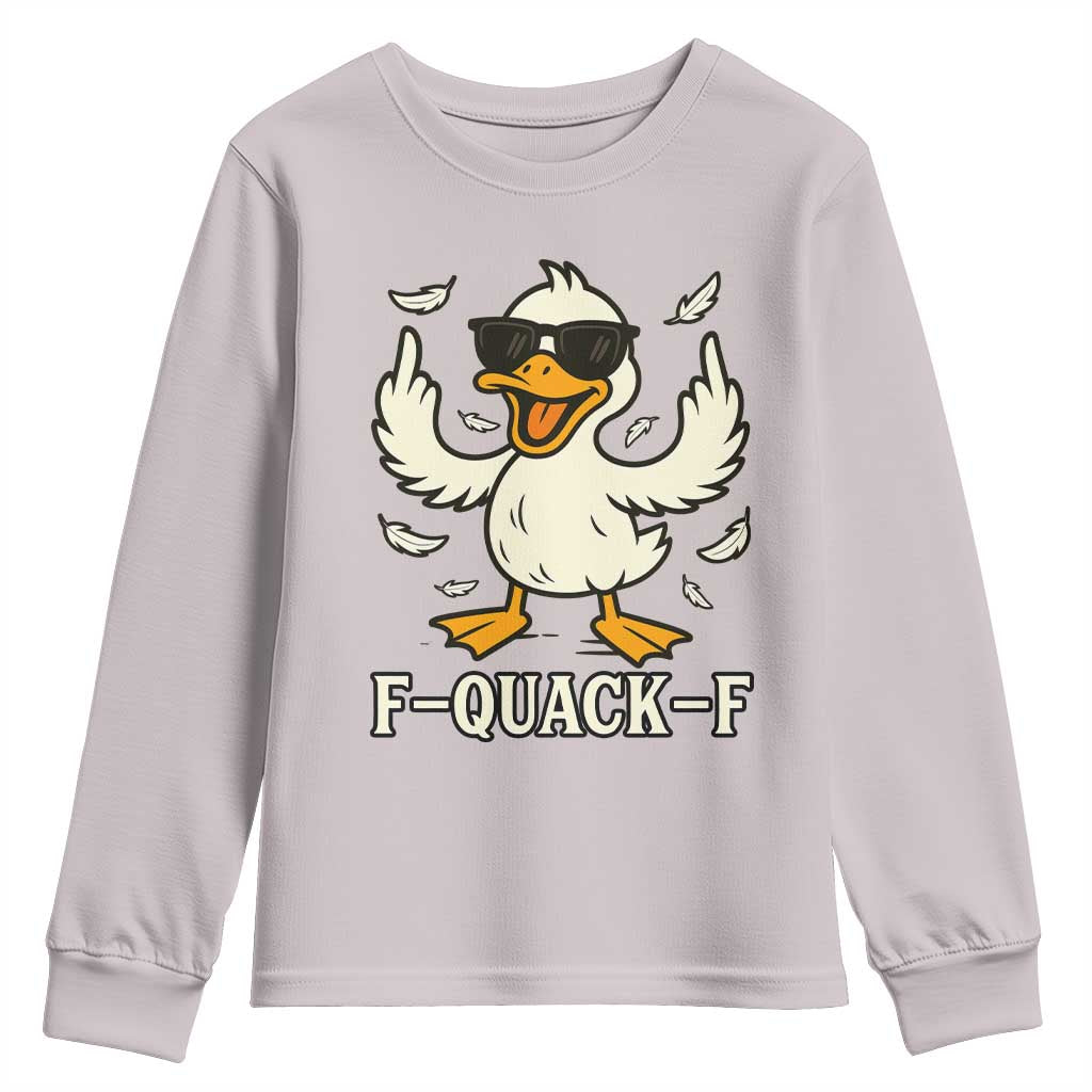 Funny F Quack F Silly Duck Sarcastic Joke Gift Youth Sweatshirt TS12 Ice Gray Print Your Wear