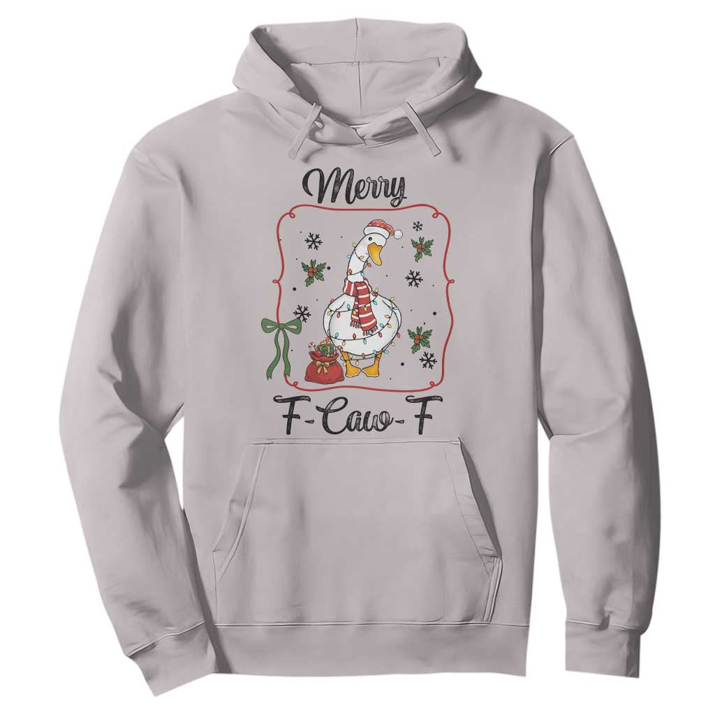 Merry F Caw F Duck Sarcastic Joke Gift Hoodie Funny Christmas Gift TS12 Ice Gray Print Your Wear