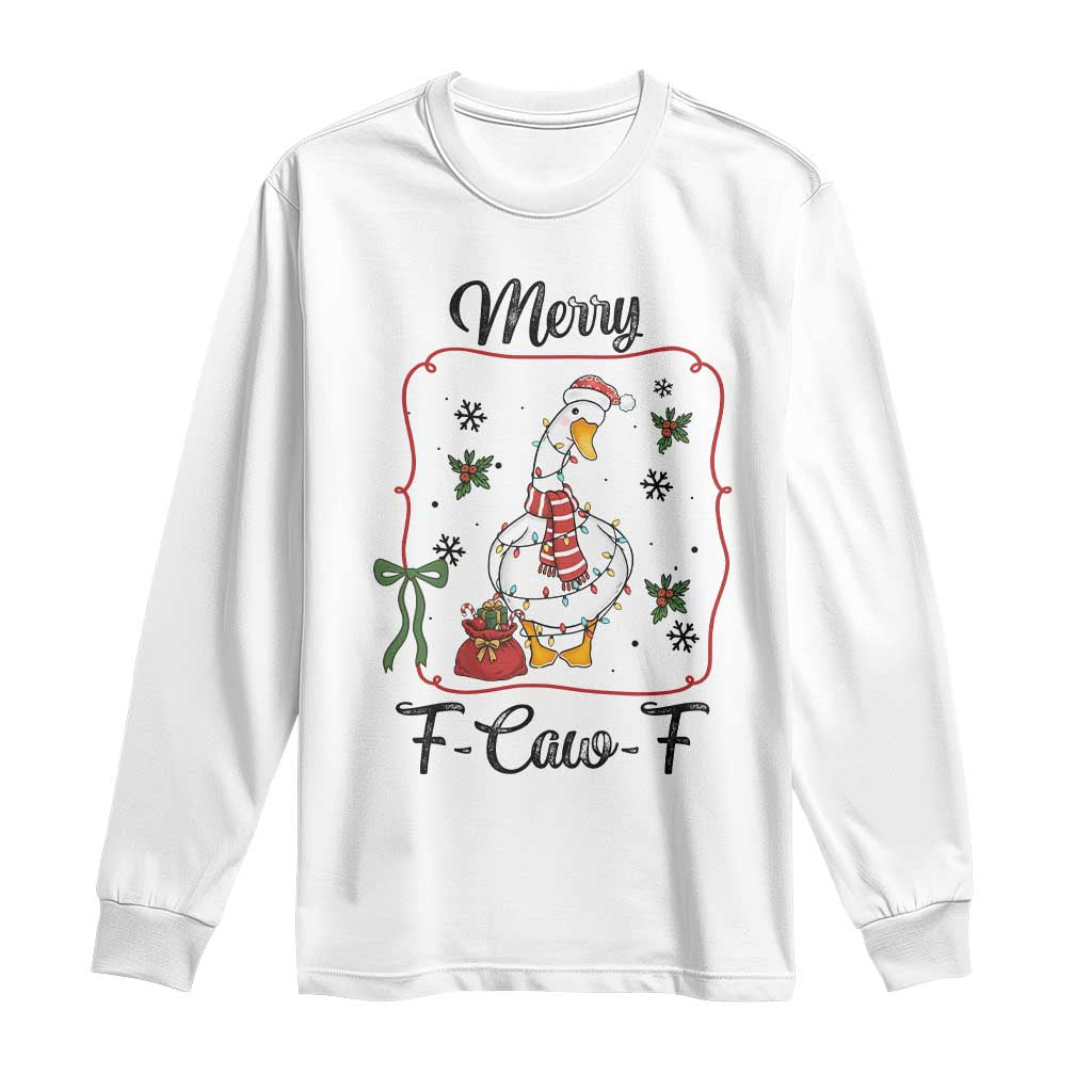 Merry F Caw F Duck Sarcastic Joke Gift Long Sleeve Shirt Funny Christmas Gift TS12 White Print Your Wear