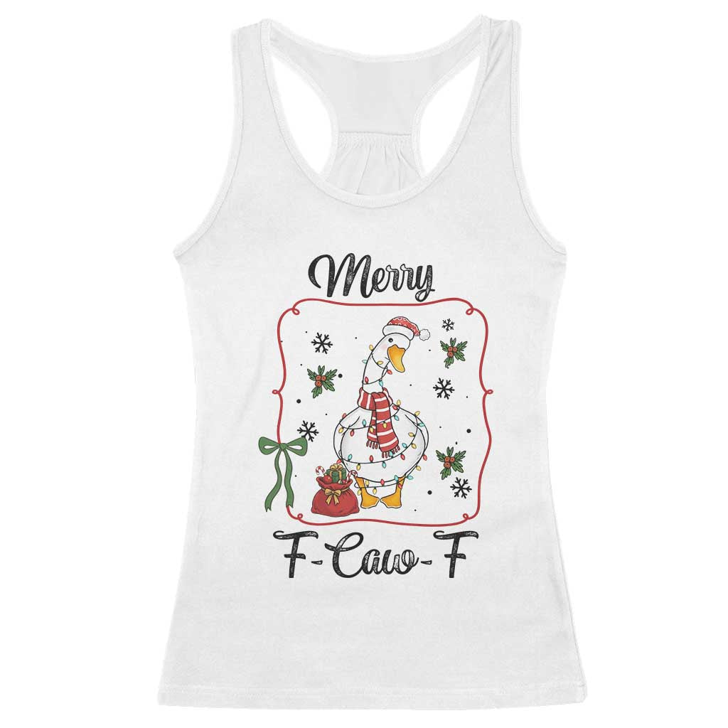 Merry F Caw F Duck Sarcastic Joke Gift Racerback Tank Top Funny Christmas Gift TS12 White Print Your Wear