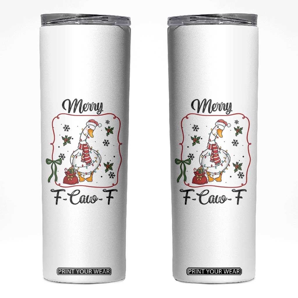 Merry F Caw F Duck Sarcastic Joke Gift Skinny Tumbler Funny Christmas Gift TS12 White Print Your Wear