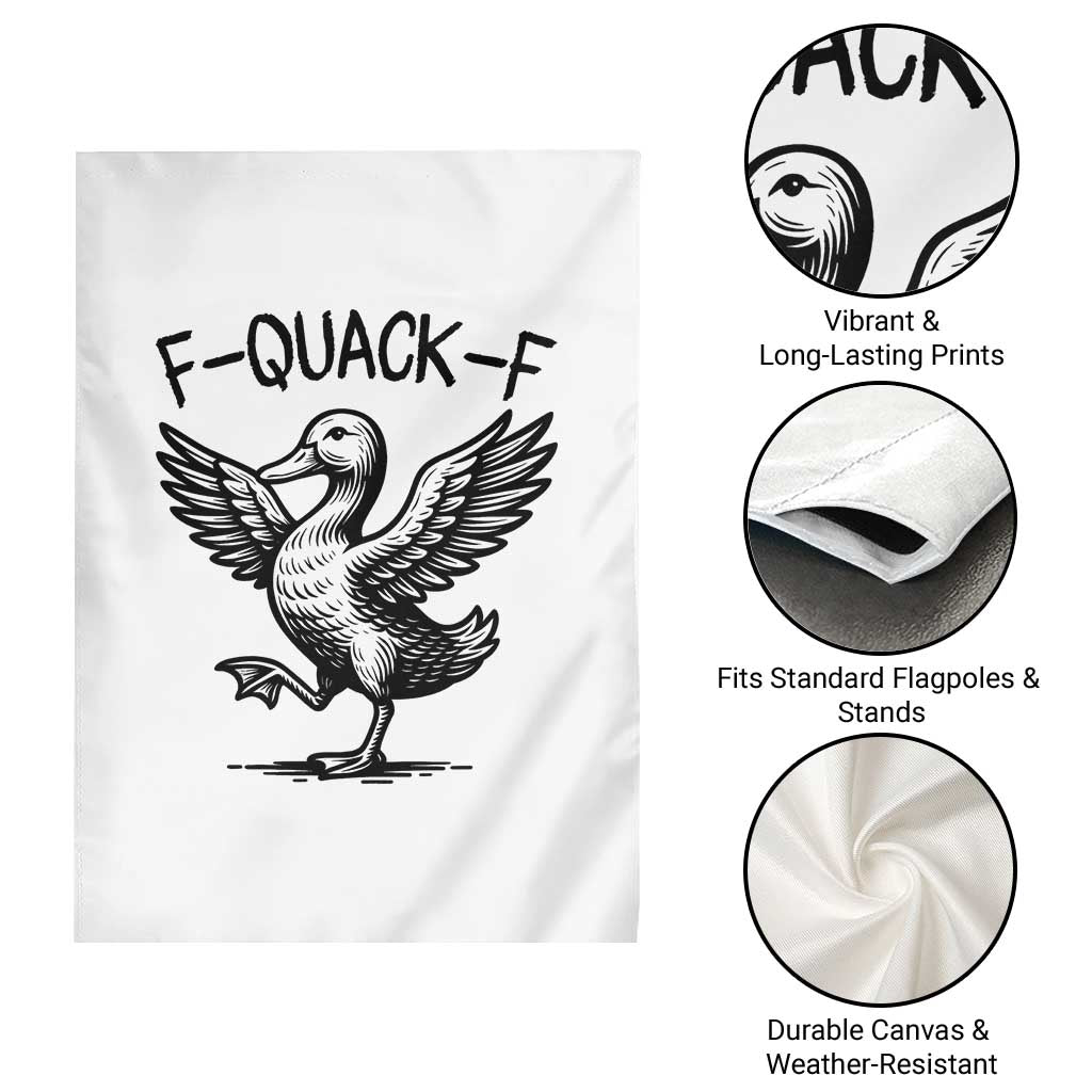 Funny F Quack F Duck Lover Sarcastic Joke Gift Garden Flag TS12 Print Your Wear