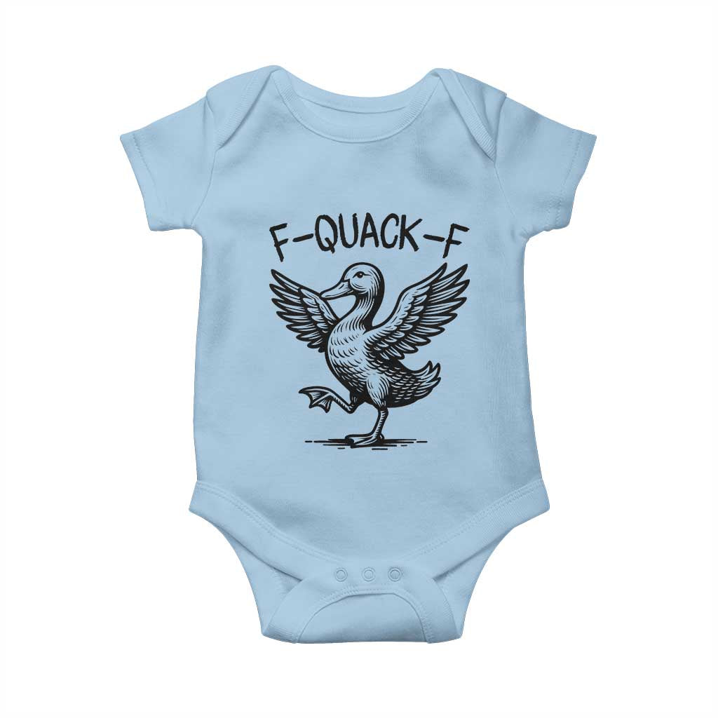 Funny F Quack F Duck Lover Sarcastic Joke Gift Baby Onesie TS12 Light Blue Print Your Wear