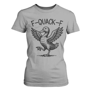 Funny F Quack F Duck Lover Sarcastic Joke Gift T Shirt For Women TS12 Sport Gray Print Your Wear