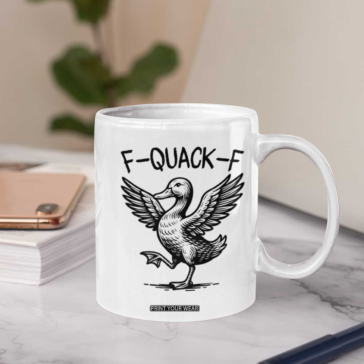 Funny F Quack F Duck Lover Sarcastic Joke Gift Coffee Mug TS12 Print Your Wear