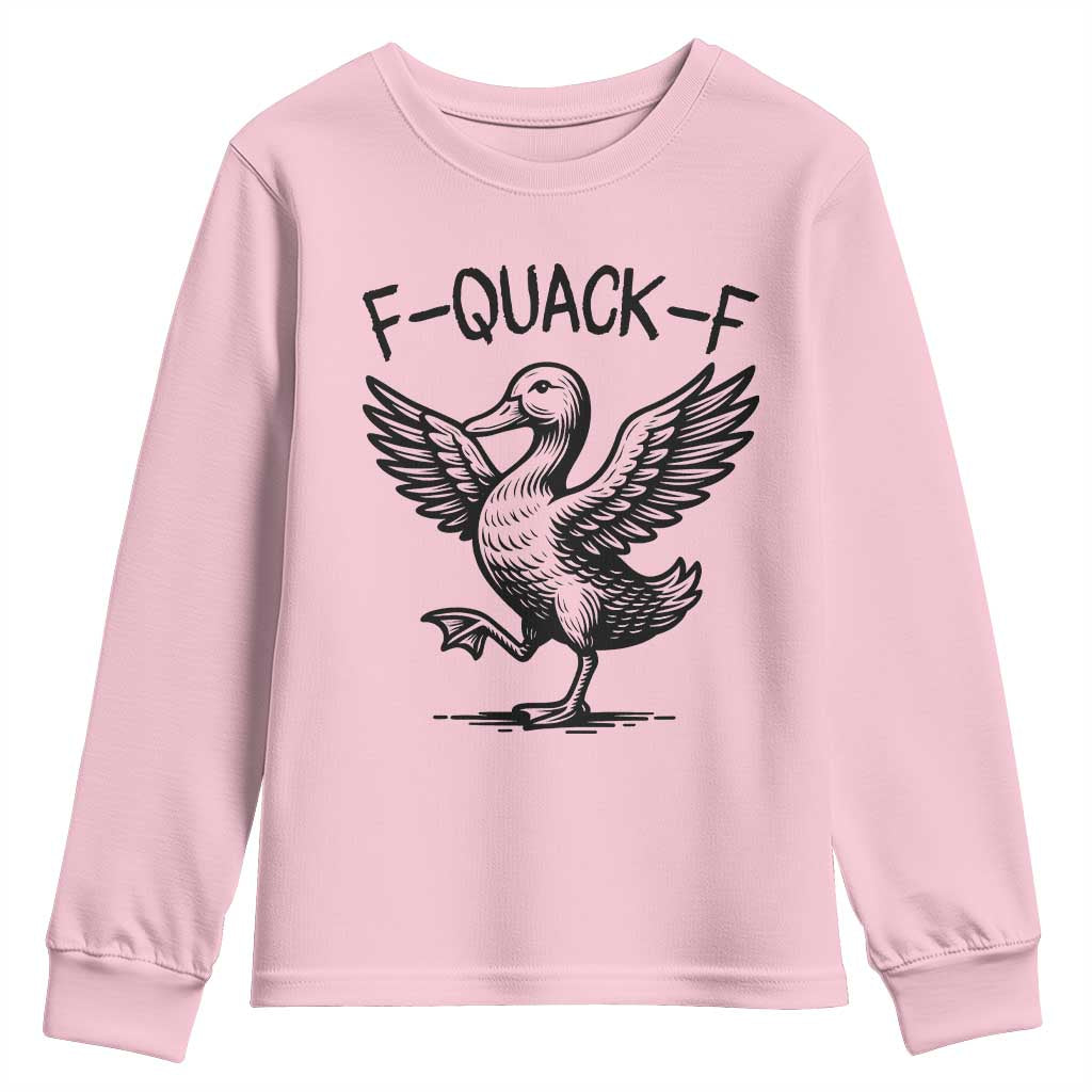 Funny F Quack F Duck Lover Sarcastic Joke Gift Youth Sweatshirt TS12 Light Pink Print Your Wear