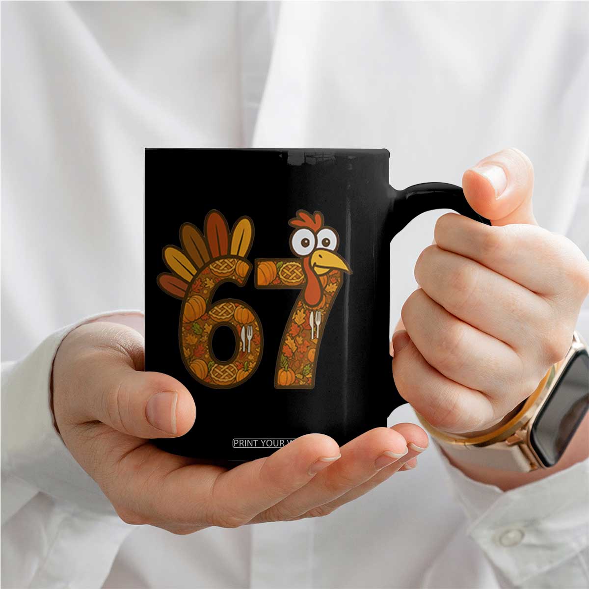 Six And Seven Meme Turkey Coffee Mug Funny Thanksgiving Gift TS12 Print Your Wear