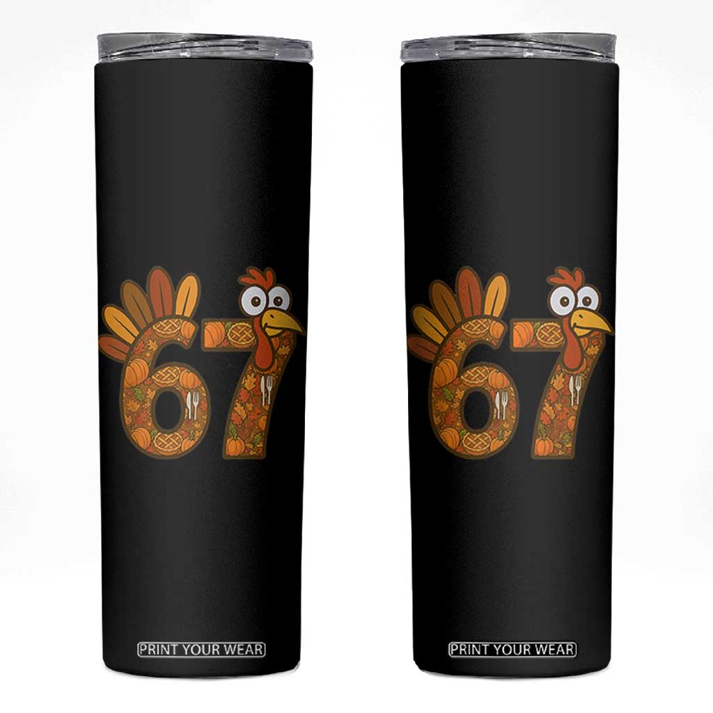 Six And Seven Meme Turkey Skinny Tumbler Funny Thanksgiving Gift TS12 Black Print Your Wear