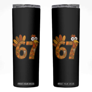 Six And Seven Meme Turkey Skinny Tumbler Funny Thanksgiving Gift TS12 Black Print Your Wear
