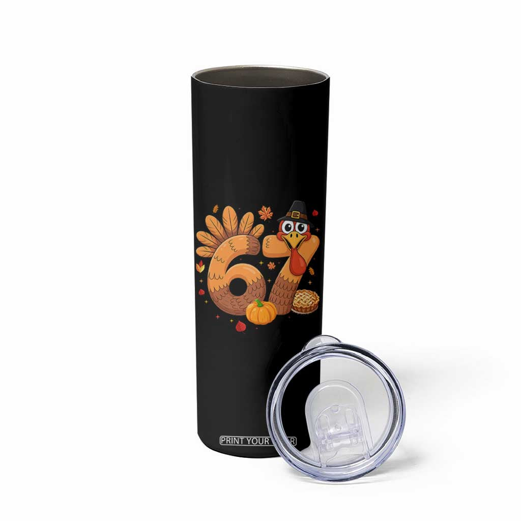 Funny Turkey Six And Seven Meme Skinny Tumbler Thanksgiving Gift TS12 Print Your Wear