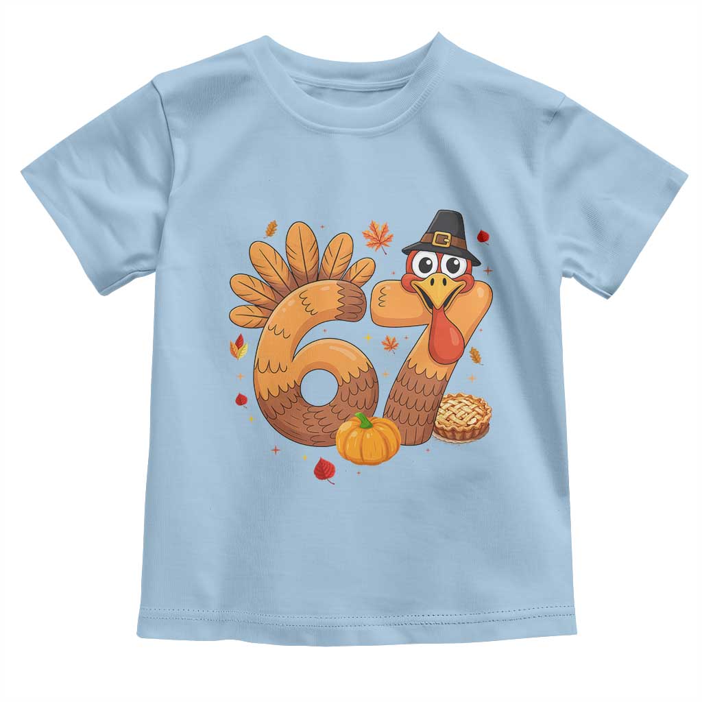 Funny Turkey Six And Seven Meme Toddler T Shirt Thanksgiving Gift TS12 Light Blue Print Your Wear