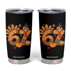 Funny Turkey Six And Seven Meme Tumbler Cup Thanksgiving Gift TS12 Black Print Your Wear