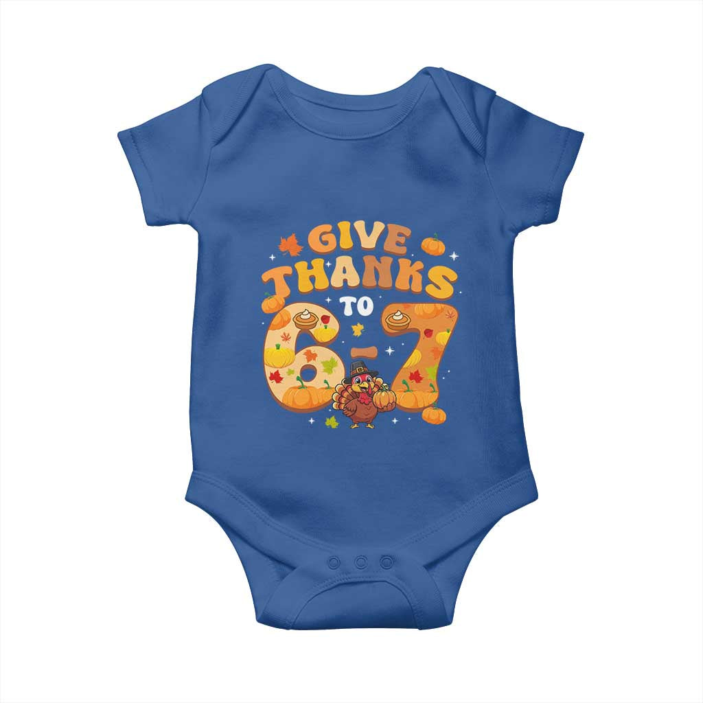 Give Thanks To 67 Baby Onesie Funny Brainrot Six Seven Meme Thanksgiving Gift TS12 Royal Blue Print Your Wear
