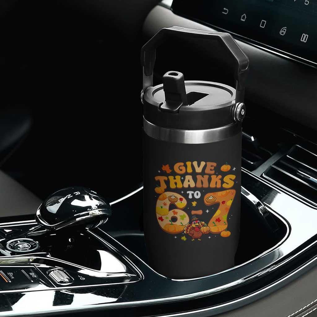 Give Thanks To 67 Flip Straw Tumbler Funny Brainrot Six Seven Meme Thanksgiving Gift TS12 Print Your Wear
