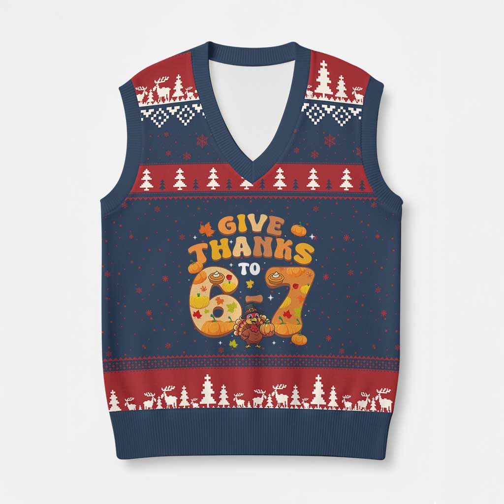 Give Thanks To 67 V-Neck Knit Sweater Vest Funny Brainrot Six Seven Meme Thanksgiving Gift TS12 Navy Red Print Your Wear