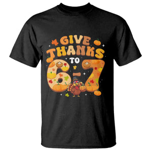 Give Thanks To 67 T Shirt Funny Brainrot Six Seven Meme Thanksgiving Gift TS12 Black Print Your Wear