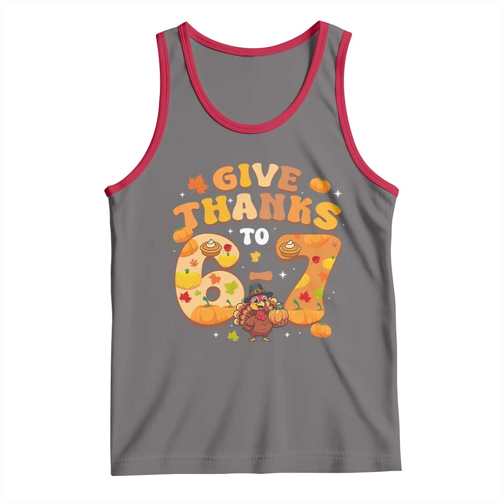 Give Thanks To 67 Tank Top Funny Brainrot Six Seven Meme Thanksgiving Gift TS12 Deep Heather Red Print Your Wear