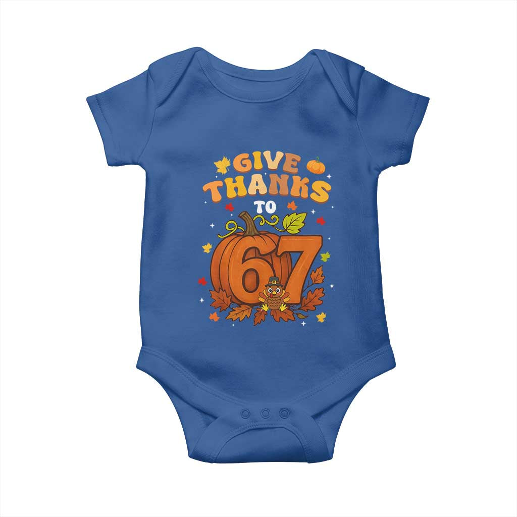 Thanksgiving Give Thanks To 67 Baby Onesie Funny Brainrot Meme Gift TS12 Royal Blue Print Your Wear