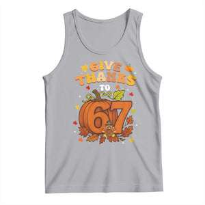 Thanksgiving Give Thanks To 67 Tank Top Funny Brainrot Meme Gift TS12 Athletic Heather Print Your Wear