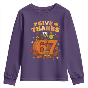 Thanksgiving Give Thanks To 67 Youth Sweatshirt Funny Brainrot Meme Gift TS12 Purple Print Your Wear