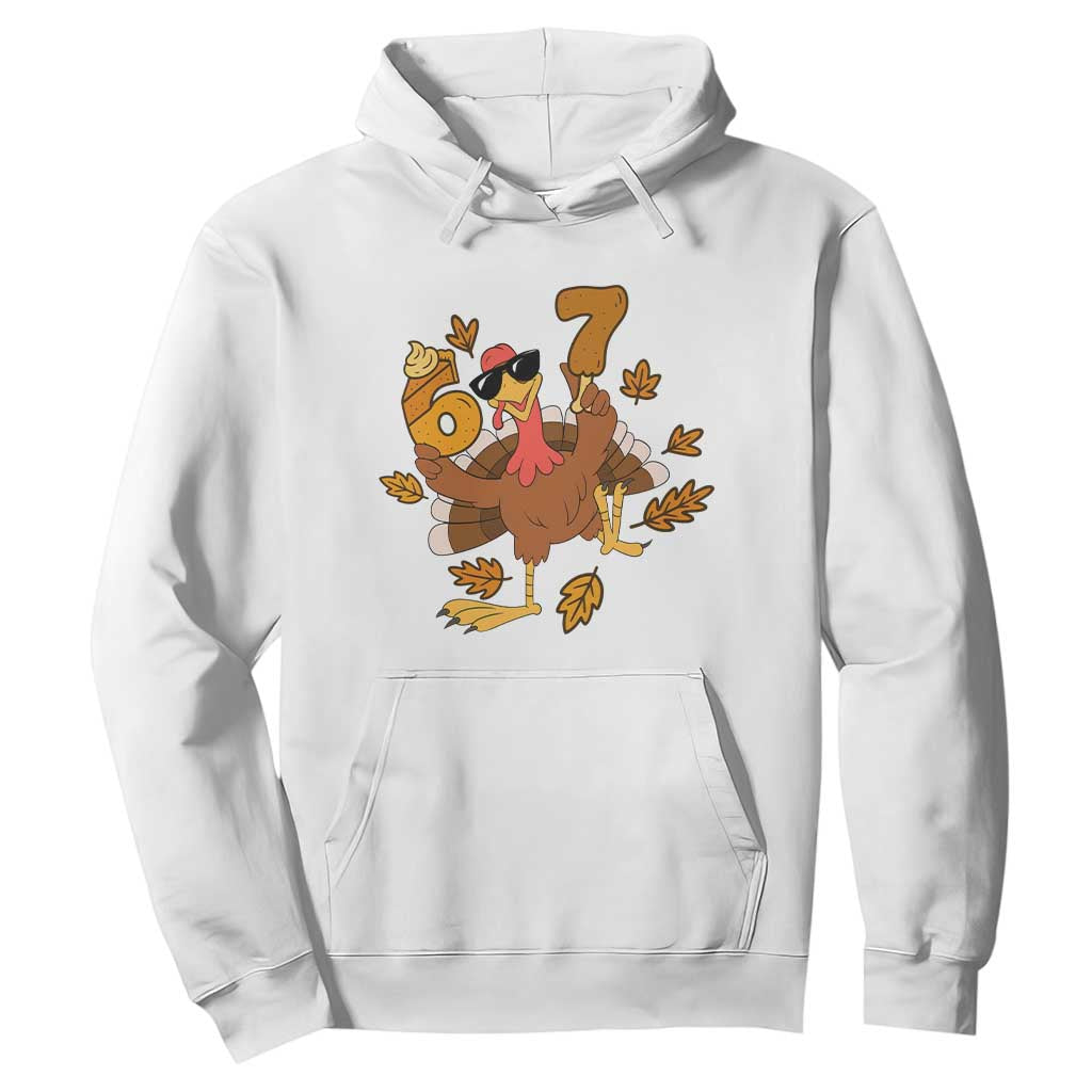 Trending Six Seven Meme Turkey Hoodie Funny Thanksgiving Gift TS12 White Print Your Wear
