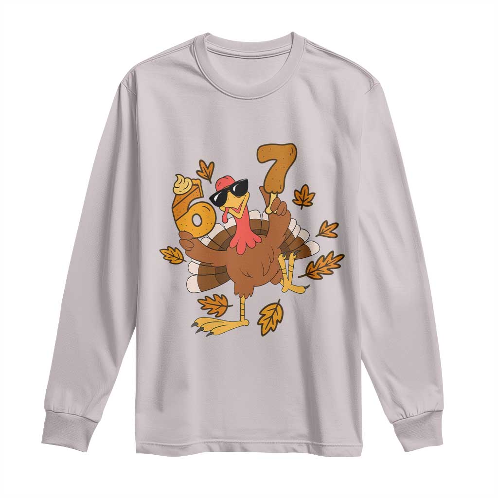 Trending Six Seven Meme Turkey Long Sleeve Shirt Funny Thanksgiving Gift TS12 Ice Gray Print Your Wear