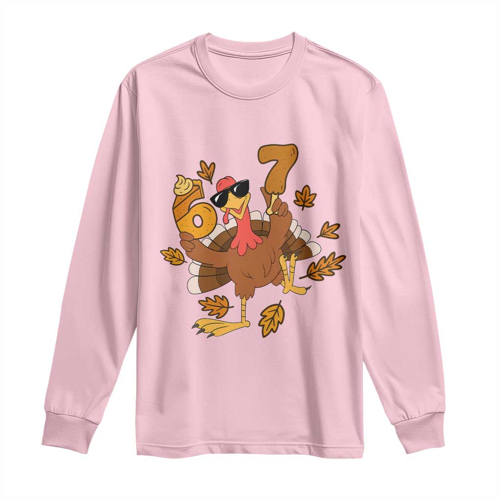 Trending Six Seven Meme Turkey Long Sleeve Shirt Funny Thanksgiving Gift TS12 Light Pink Print Your Wear
