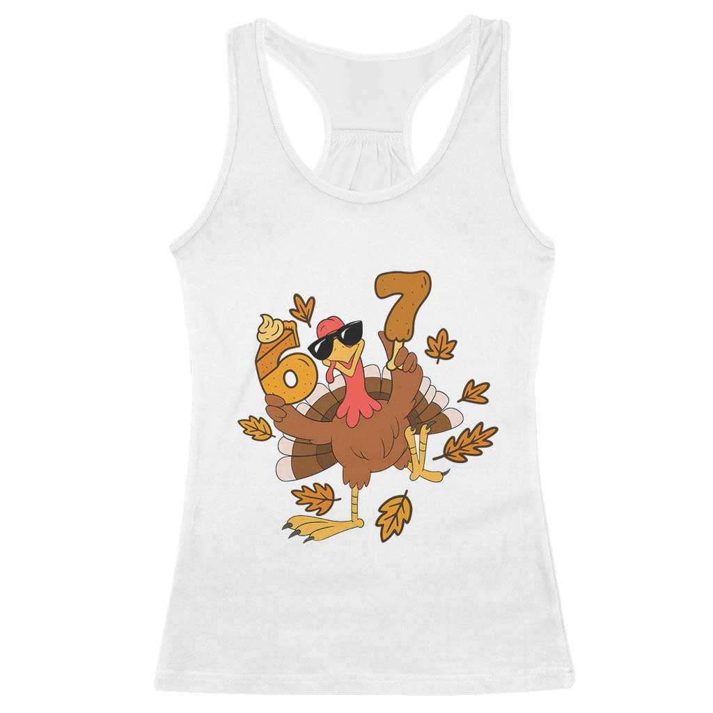 Trending Six Seven Meme Turkey Racerback Tank Top Funny Thanksgiving Gift TS12 White Print Your Wear