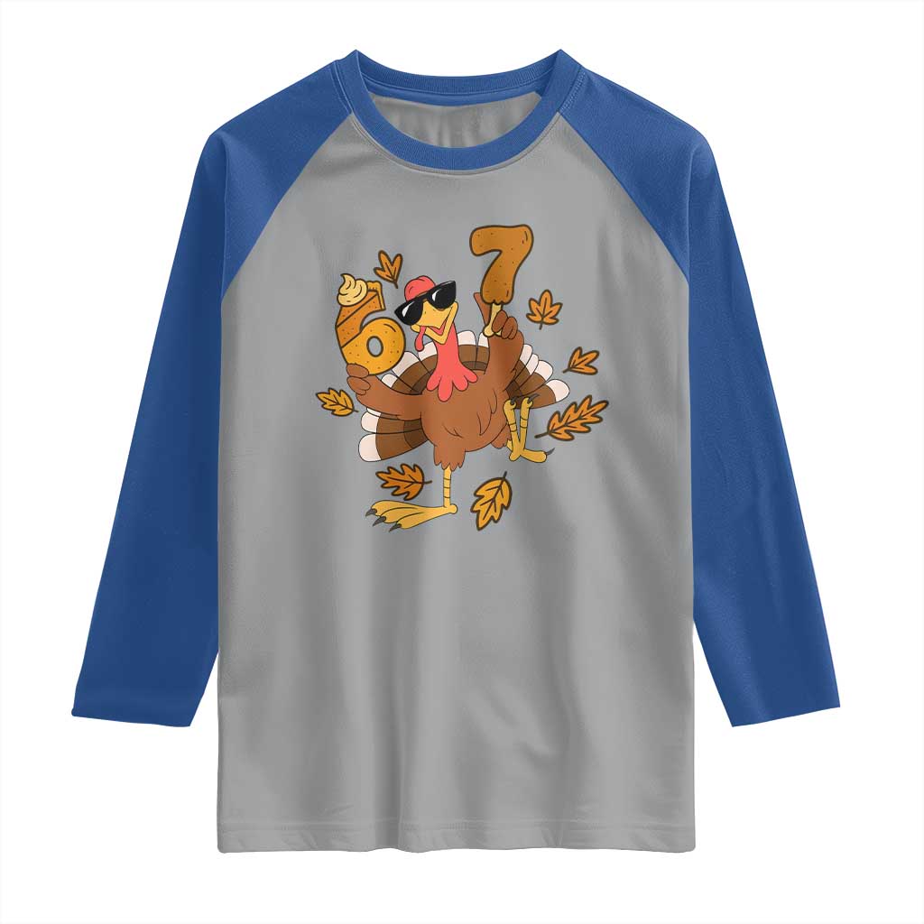 Trending Six Seven Meme Turkey Raglan Shirt Funny Thanksgiving Gift TS12 Sport Gray Royal Print Your Wear
