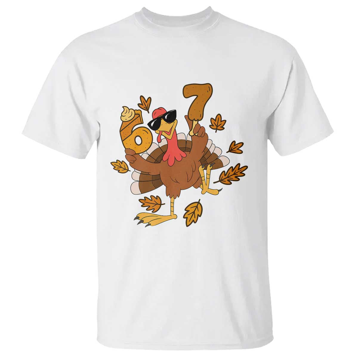 Trending Six Seven Meme Turkey T Shirt Funny Thanksgiving Gift TS12 White Print Your Wear