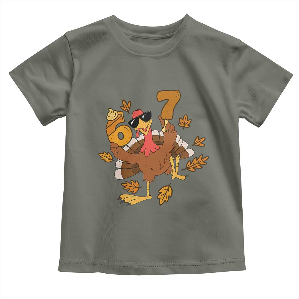 Trending Six Seven Meme Turkey Toddler T Shirt Funny Thanksgiving Gift TS12 Military Green Print Your Wear