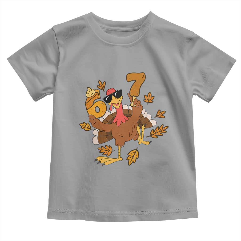 Trending Six Seven Meme Turkey Toddler T Shirt Funny Thanksgiving Gift TS12 Sport Gray Print Your Wear