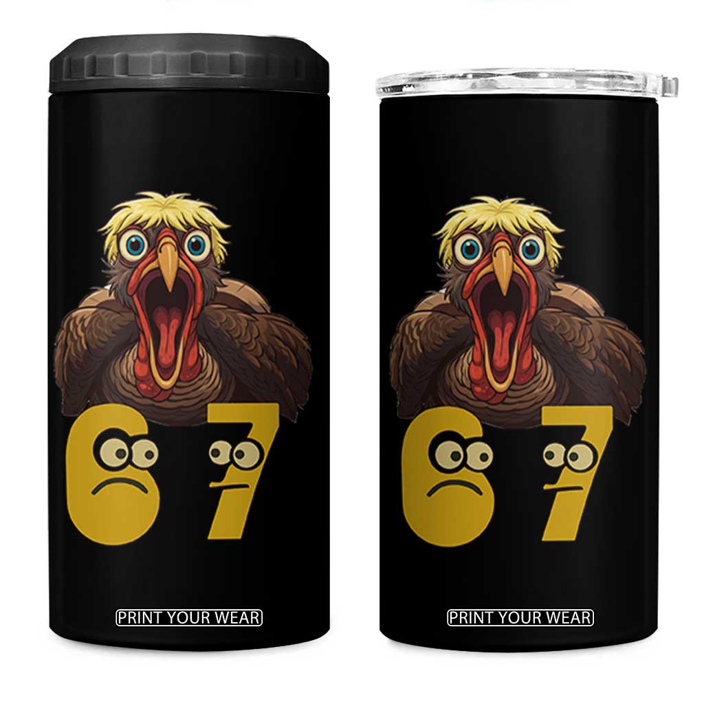 Six Seven Meme Turkey 4 in 1 Can Cooler Tumbler Trending Gen Alpha Thanksgiving Gift TS12 One Size: 16 oz Black Print Your Wear