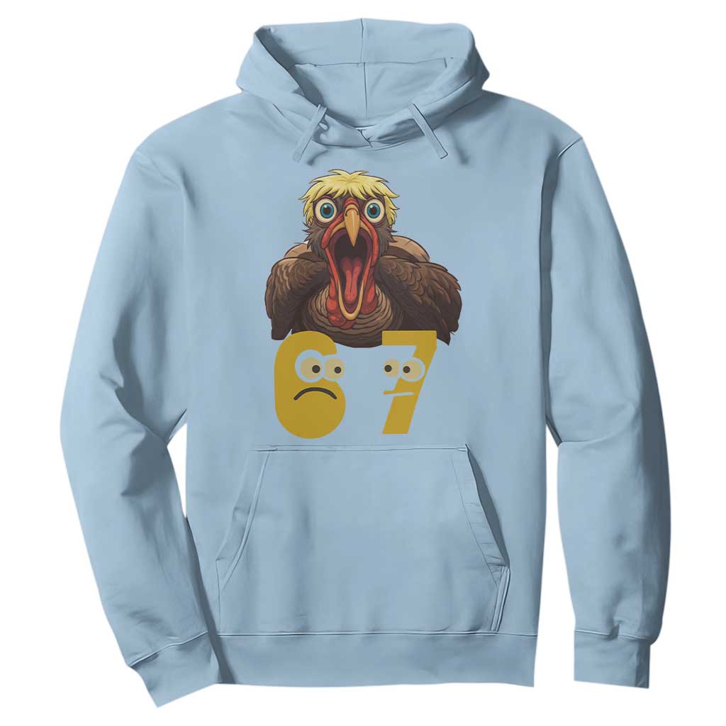 Six Seven Meme Turkey Hoodie Trending Gen Alpha Thanksgiving Gift TS12 Light Blue Print Your Wear