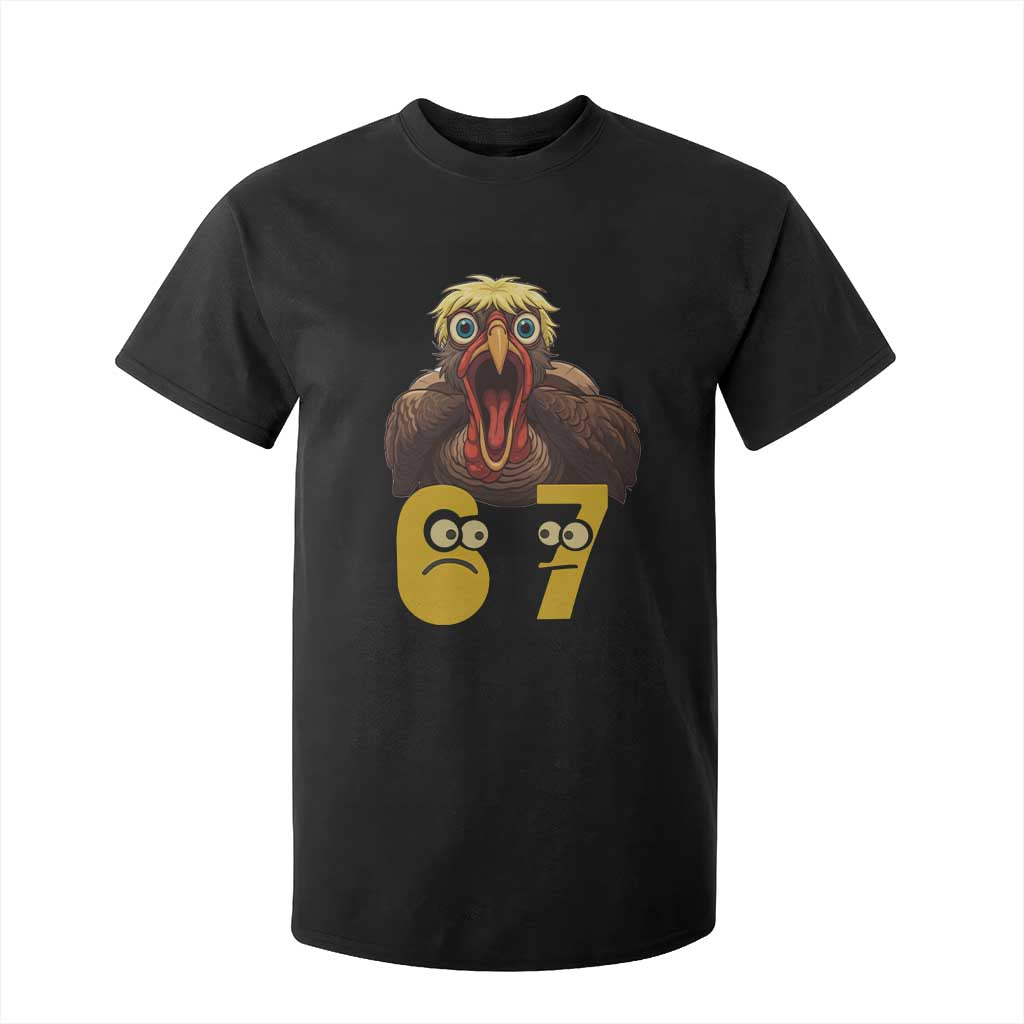 Six Seven Meme Turkey T Shirt For Kid Trending Gen Alpha Thanksgiving Gift TS12 Black Print Your Wear