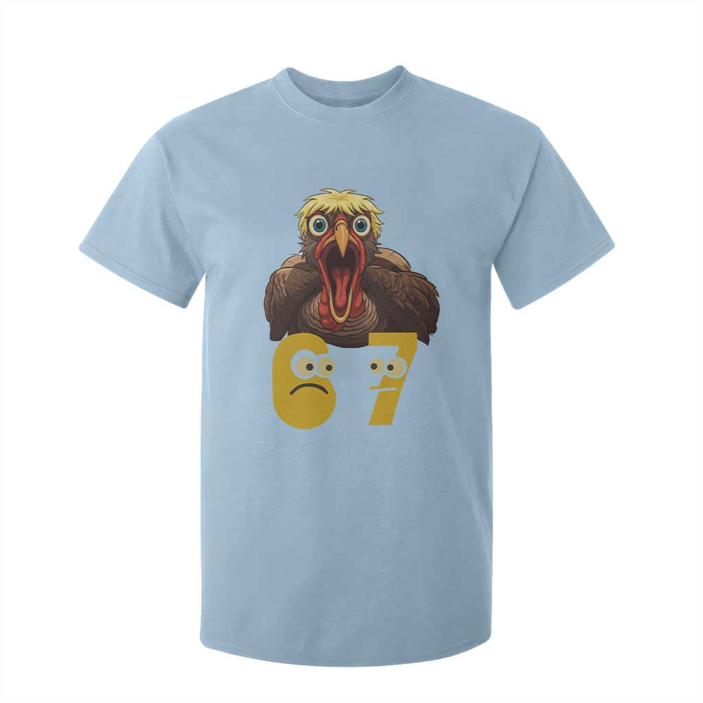 Six Seven Meme Turkey T Shirt For Kid Trending Gen Alpha Thanksgiving Gift TS12 Light Blue Print Your Wear
