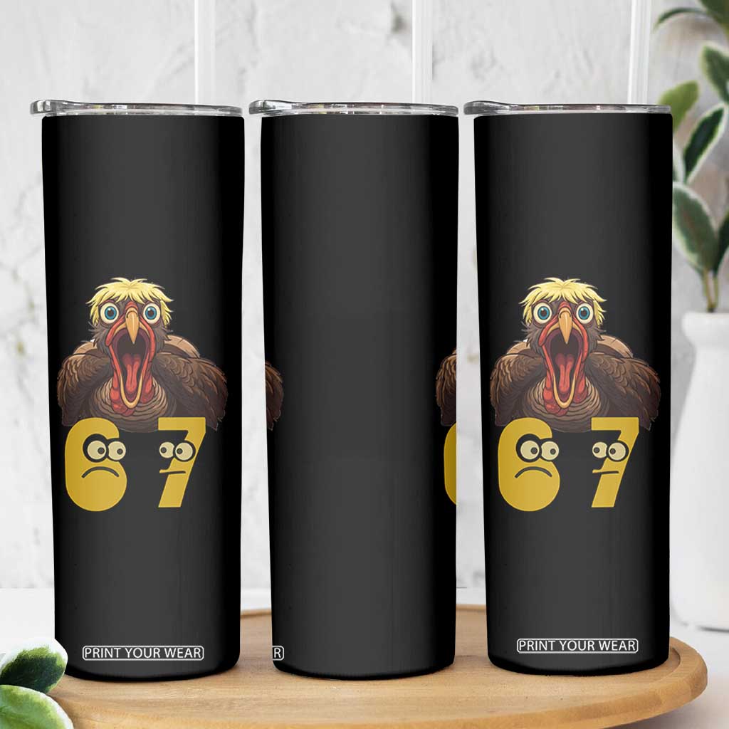 Six Seven Meme Turkey Skinny Tumbler Trending Gen Alpha Thanksgiving Gift TS12 Print Your Wear