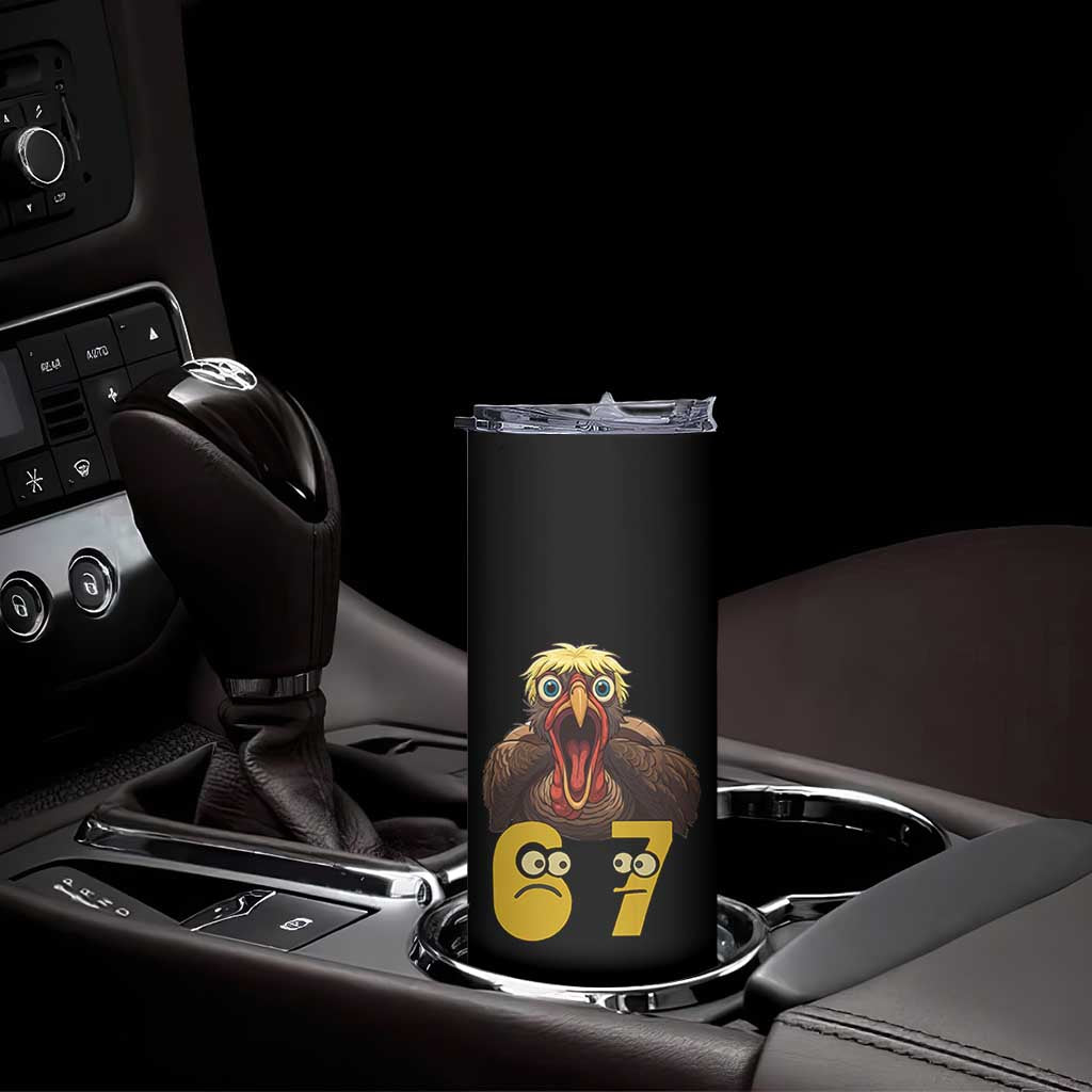 Six Seven Meme Turkey Skinny Tumbler Trending Gen Alpha Thanksgiving Gift TS12 Print Your Wear