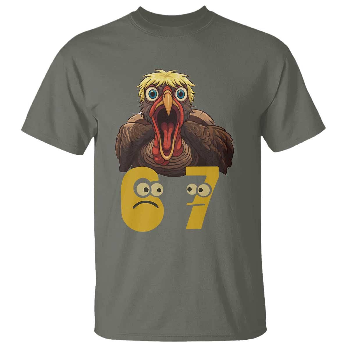 Six Seven Meme Turkey T Shirt Trending Gen Alpha Thanksgiving Gift TS12 Military Green Print Your Wear