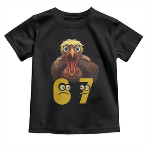 Six Seven Meme Turkey Toddler T Shirt Trending Gen Alpha Thanksgiving Gift TS12 Black Print Your Wear