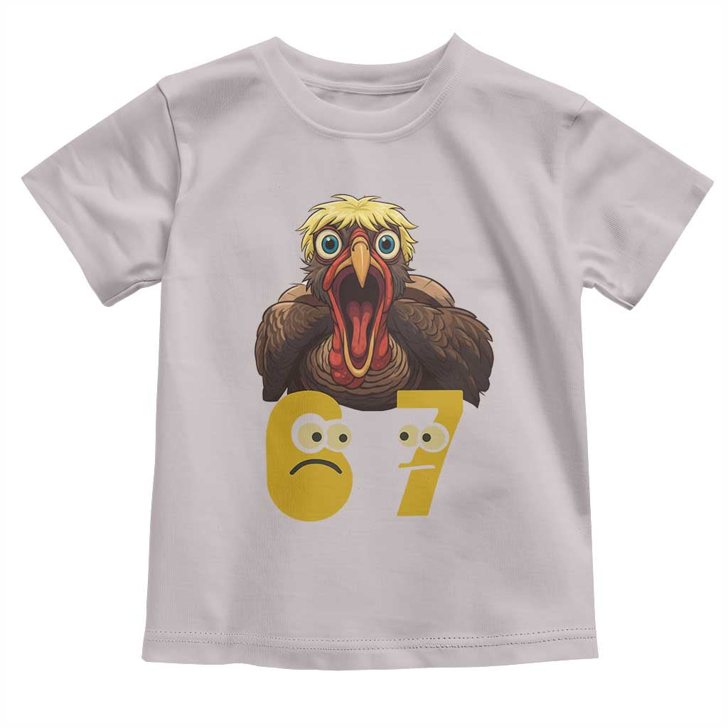 Six Seven Meme Turkey Toddler T Shirt Trending Gen Alpha Thanksgiving Gift TS12 Ice Gray Print Your Wear