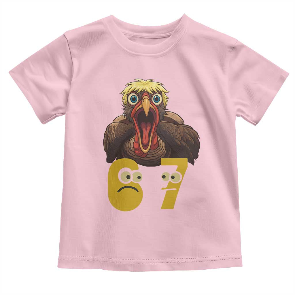 Six Seven Meme Turkey Toddler T Shirt Trending Gen Alpha Thanksgiving Gift TS12 Light Pink Print Your Wear